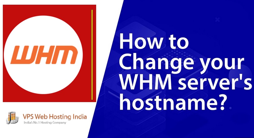 How to change server hostname Using WHM